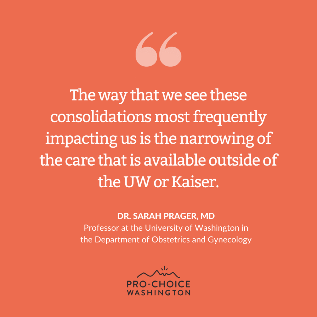 Red background with white text that reads, The way that we see these consolidations most frequently impacting us is the narrowing of the care that is available outside of the UW or Kaiser.